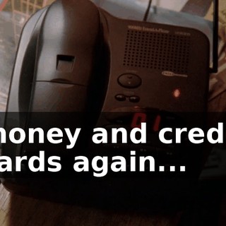 money and credit cards again...
