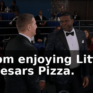from enjoying Little Caesars Pizza.
