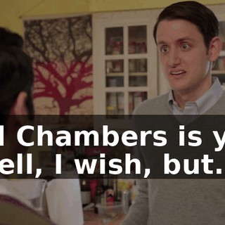- Ed Chambers is you. - Well, I wish, but...