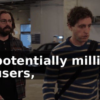 to potentially millions of users,