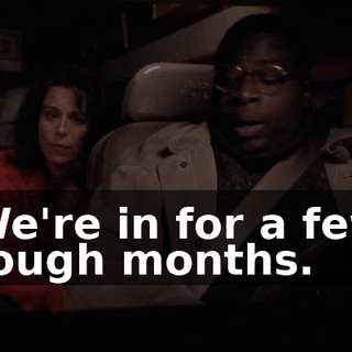 We're in for a few rough months.