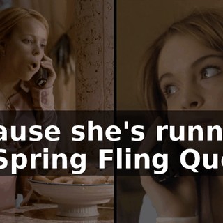 because she's running for Spring Fling Queen.