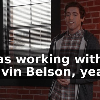 Was working with Gavin Belson, yeah.