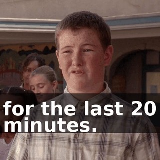 for the last 20 minutes.