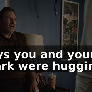 says you and your mark were hugging?