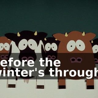 before the winter's through.