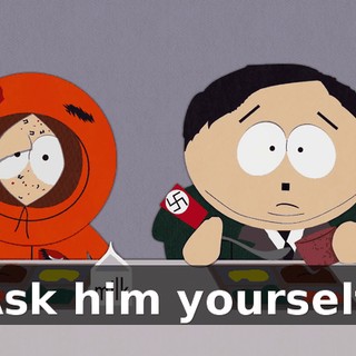 Ask him yourself.