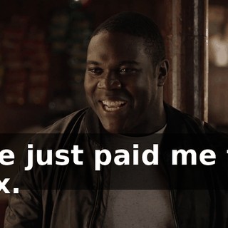 She just paid me for sex.