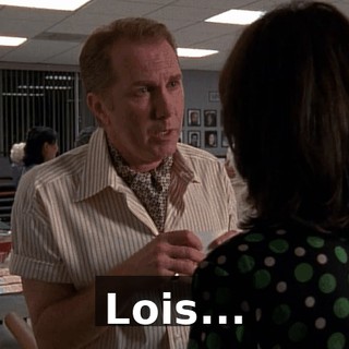 Lois...