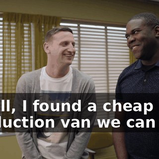 - Well, I found a cheap production van we can buy.