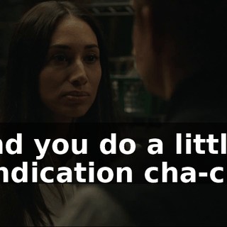 And you do a little vindication cha-cha