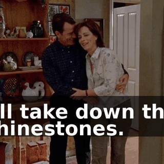 I'll take down the rhinestones.