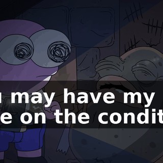 You may have my tape on the condition