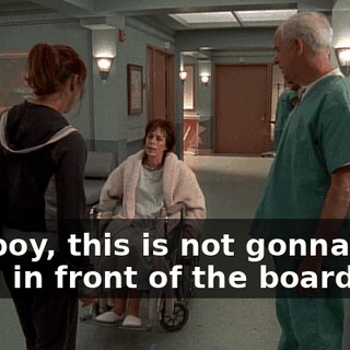 Oh, boy, this is not gonna look good in front of the board.