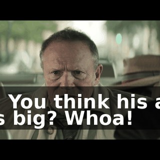Ha! You think his arm was big? Whoa!