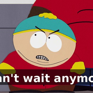 I can't wait anymore.