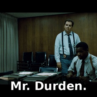 Mr. Durden.
