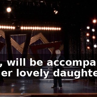 Lois, will be accompanied by her lovely daughter,