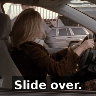 Slide over.