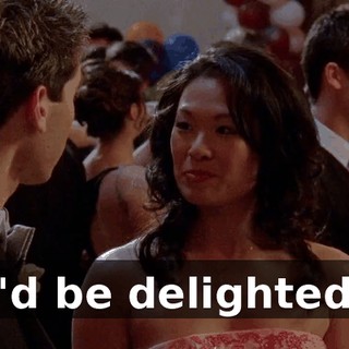 I'd be delighted.