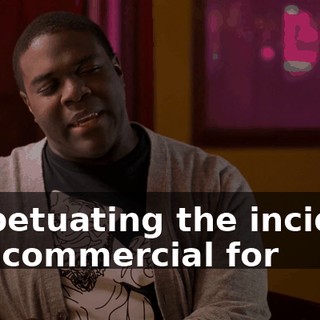 perpetuating the incident in a commercial for
