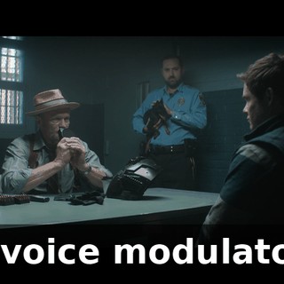 …voice modulator.