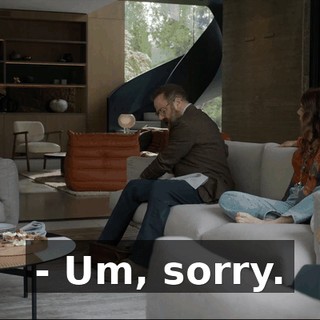 - Um, sorry.