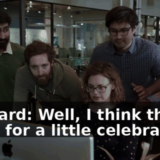 Richard: Well, I think this calls for a little celebration.