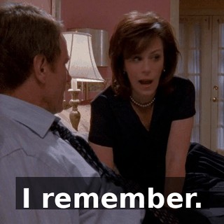 I remember.