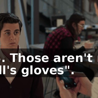 P.S. Those aren't my doll's gloves".