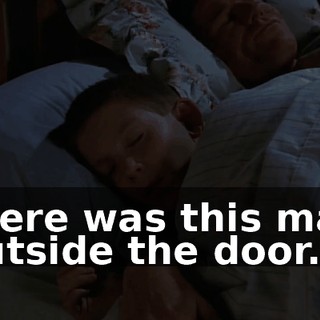 there was this man outside the door...