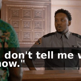 You don't tell me who I know."