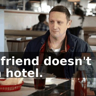 My friend doesn't live in a hotel.