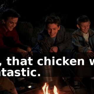 Oh, that chicken was fantastic.