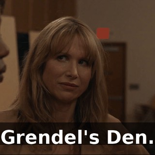 Grendel's Den.