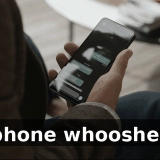 [phone whooshes]