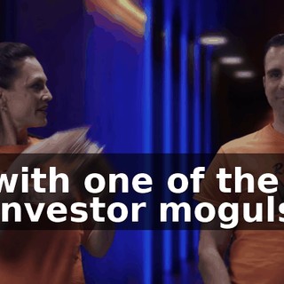 with one of the investor moguls