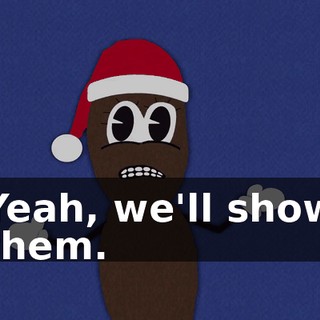 Yeah, we'll show them.