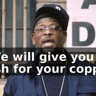 - We will give you cash for your copper.