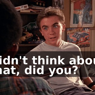 Didn't think about that, did you?