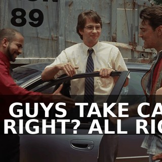 YOU GUYS TAKE CARE. ALL RIGHT? ALL RIGHT.
