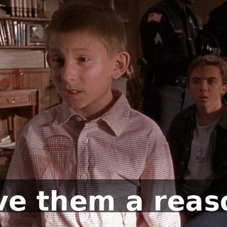 Give them a reason.