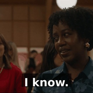 I know.