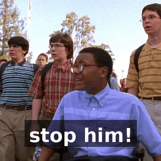 stop him!
