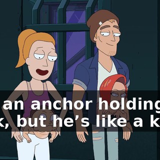 was an anchor holding me back, but he’s like a key,