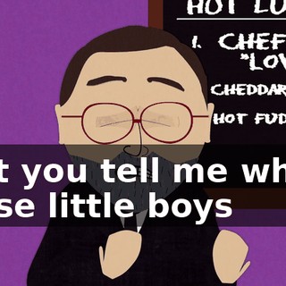 that you tell me where those little boys