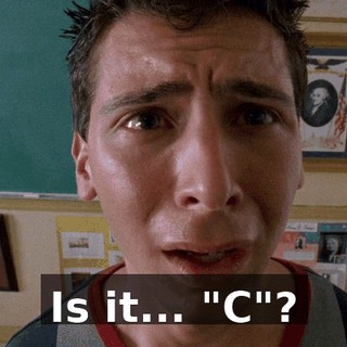Is it... "C"?