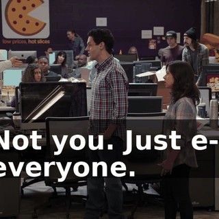 Not you. Just e-- everyone.