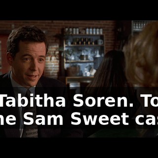 l'm Tabitha Soren. Today in the Sam Sweet case, -
