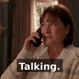 Talking.